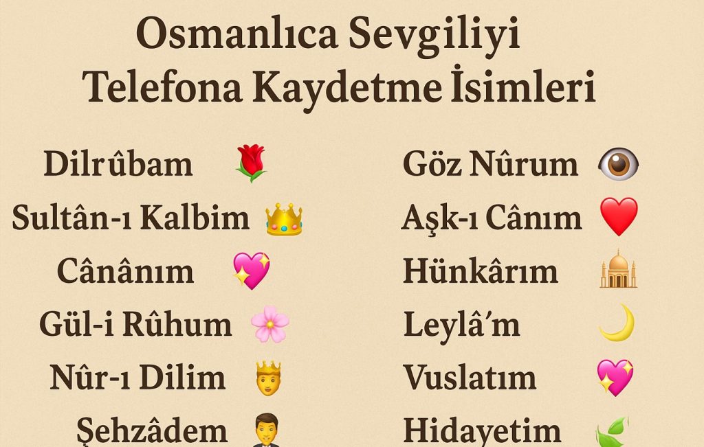 osmanlıca sevgiliyi telefona kaydetme