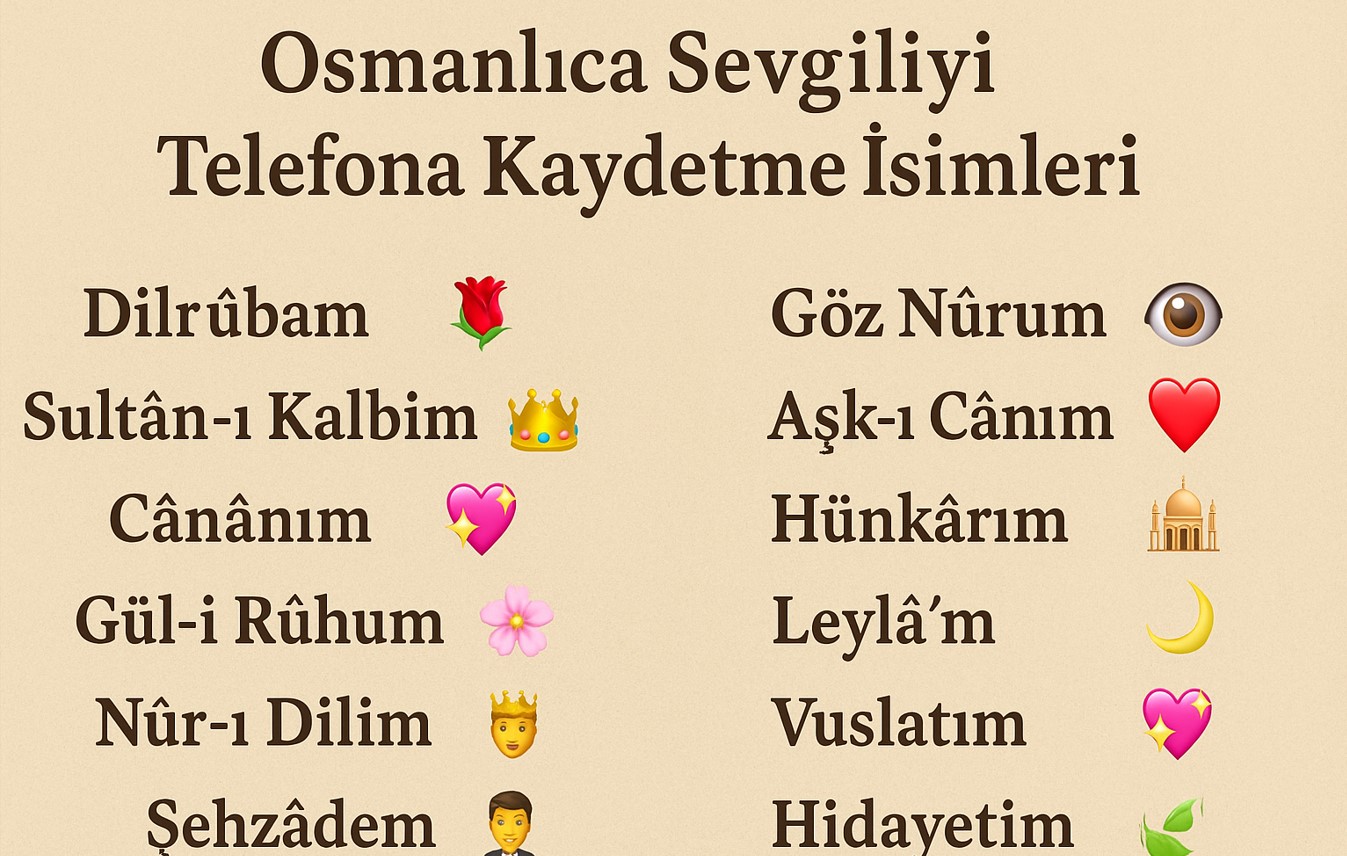 osmanlıca sevgiliyi telefona kaydetme