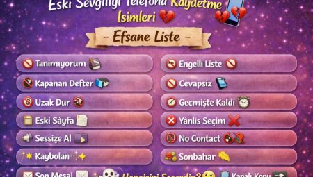Eski sevgiliyi telefona kaydetme isimleri